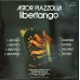 ASTOR PIAZZOLLA Libertango (Polydor ‎– 2473 042) France 1974 LP (Contemporary Jazz, Tango)